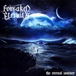 Forsaken Eternity : The Eternal Journey